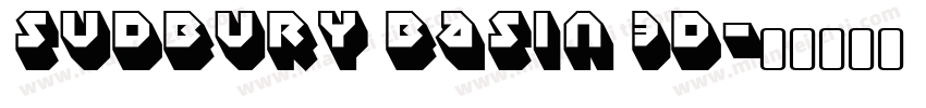 Sudbury Basin 3D字体转换